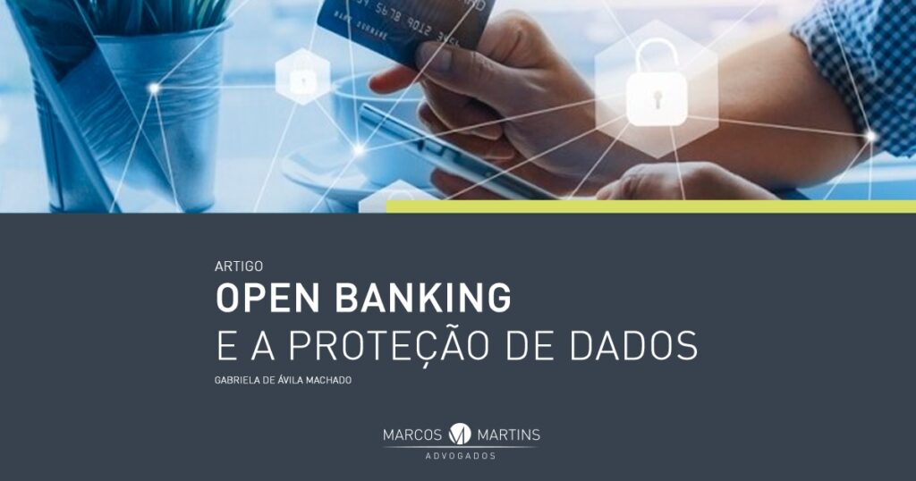 marcos martins artigo open banking e a proteção de dados
